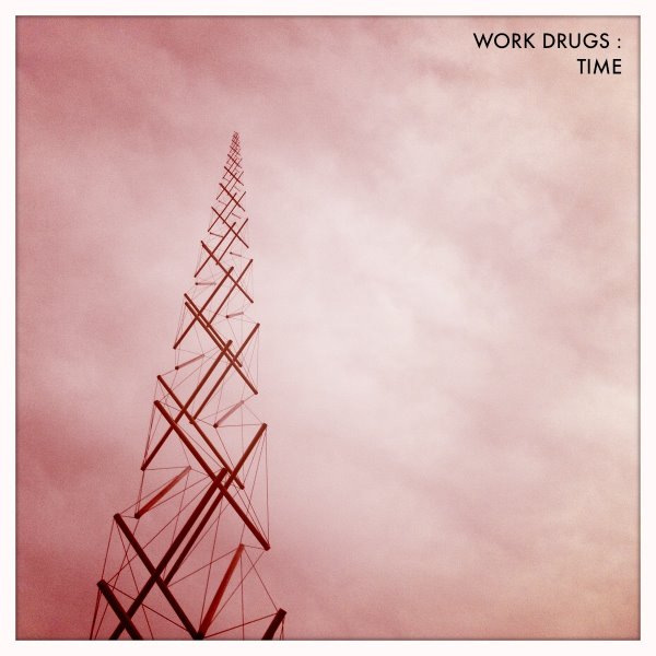 Work Drugs - Time