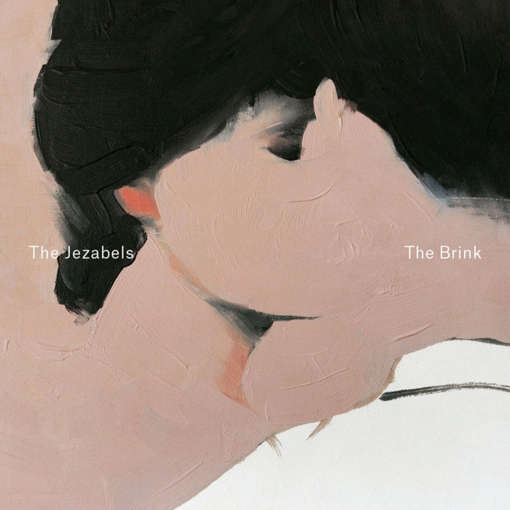 The Jezabels - The Brink  - Cover- 2014