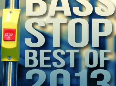 best of bass stop 2013