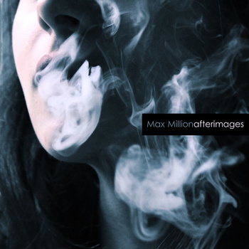 max million - afterimages ep - 2014 cover