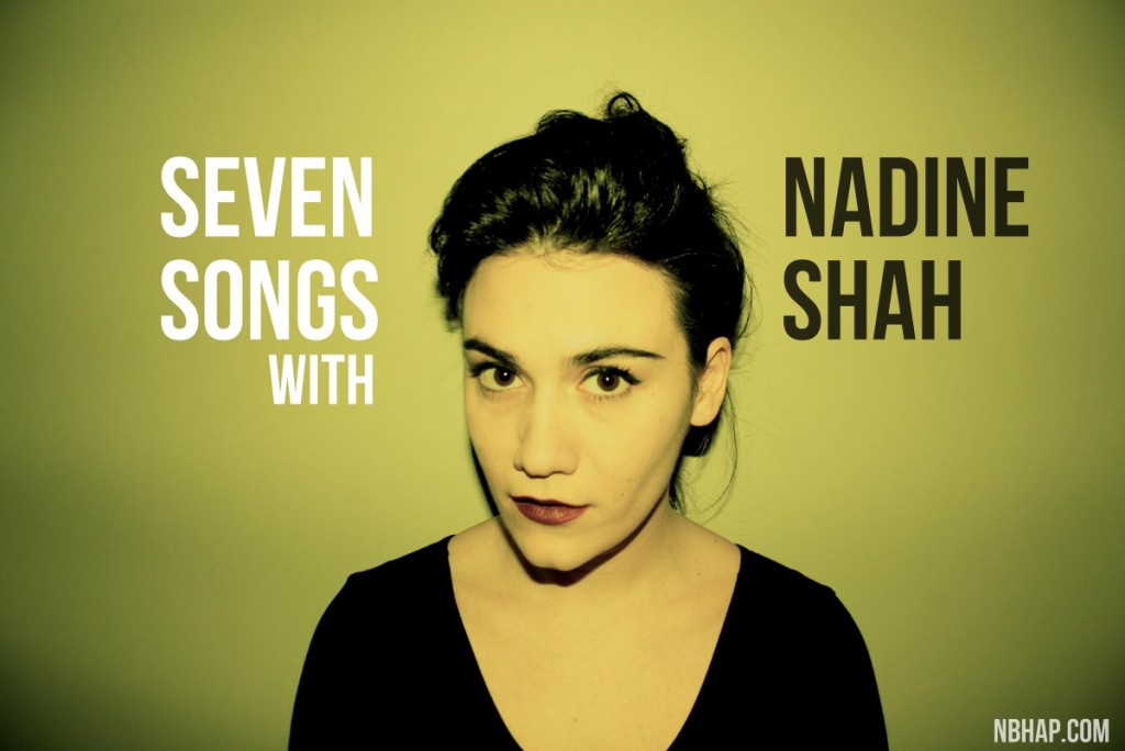 Nadine Shah - Seven Songs