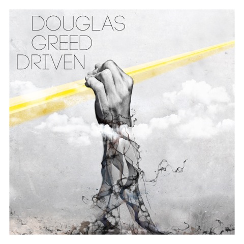Douglas Greed Driven
