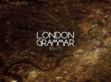 London Grammar - Sights