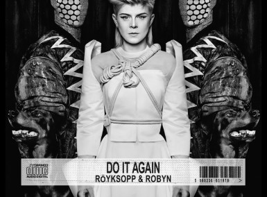 Röyksopp -Robyn - Do It Again