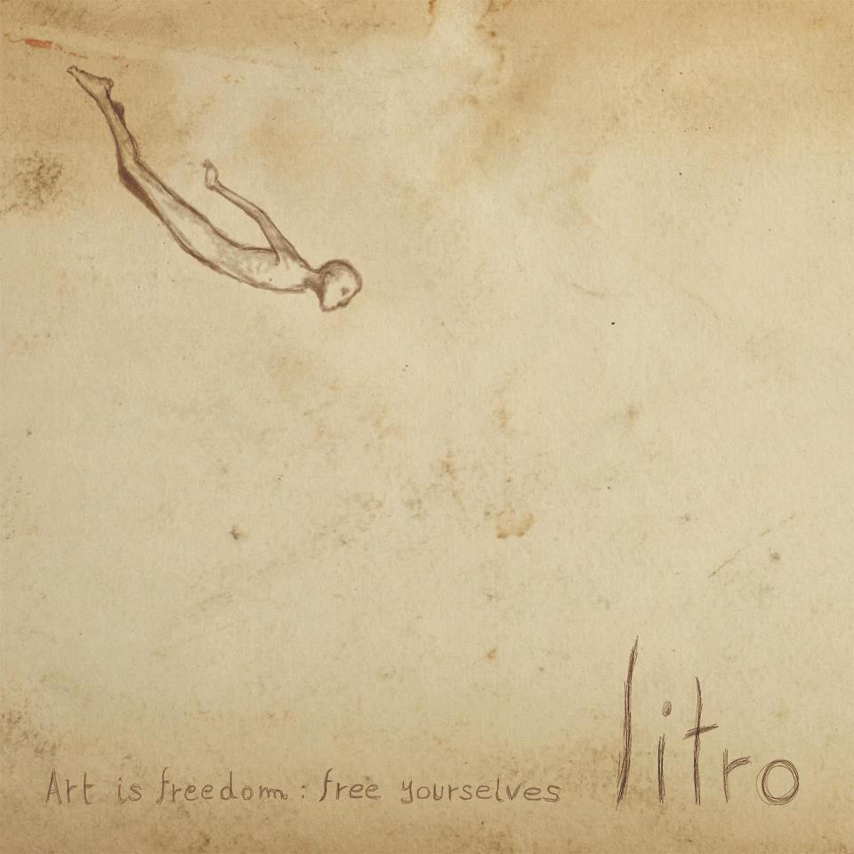 Litro - Art is Freedrom Free Yourself