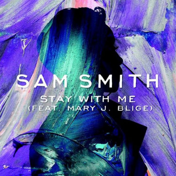 Sam Smith - Mary J Blige - Stay With Me