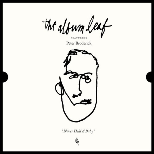 The Album Leaf - Never Had A Baby