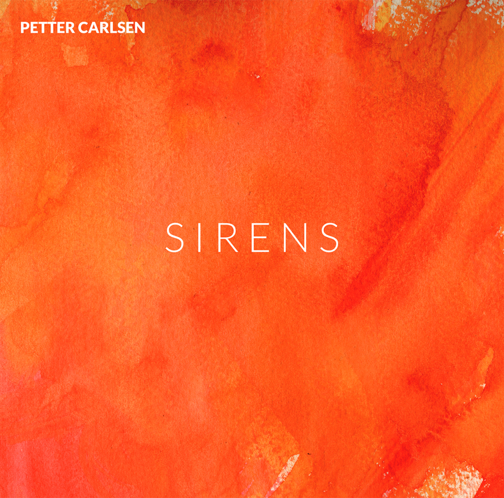Petter Carlsen - Sirens