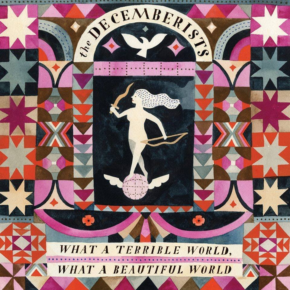 The Decemberists - What A Terrible World