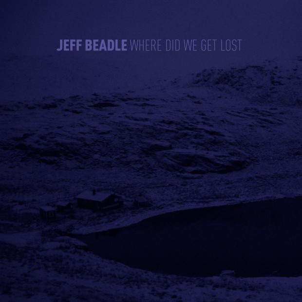 Jeff Beadle - Where Did We Get Lost