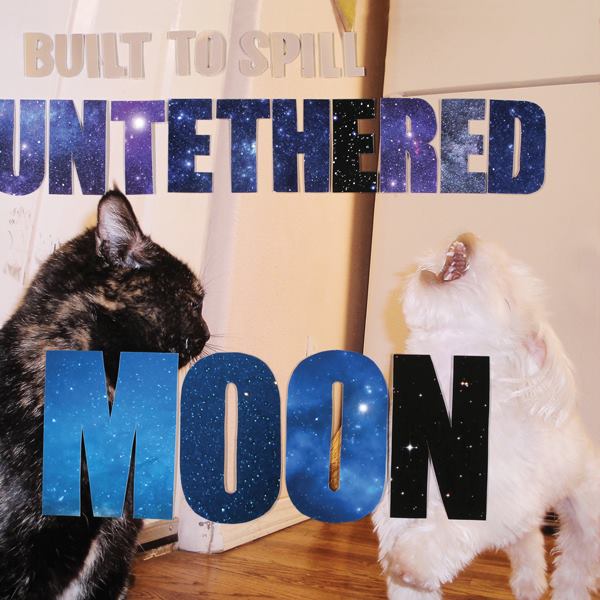 Built To Spill - Unethered Moon - Artwork