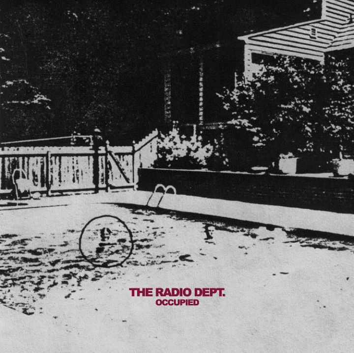 The Radio Dept - Occupied