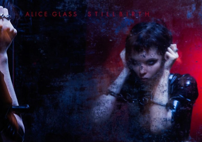 Alice Glass - Stillbirth