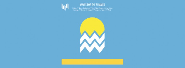 Waves For The Summer 2015