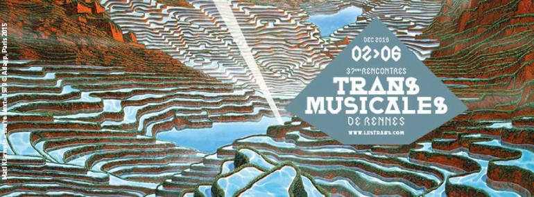 Trans Musicales de Rennes 2015