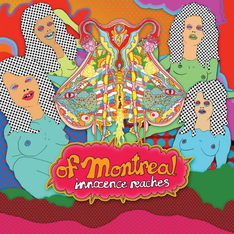 Of Montreal - Innoncence Reaches