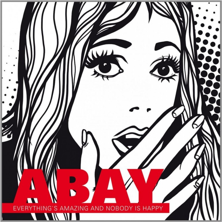 abay-everythings-amazing-and-nobody-is-happy
